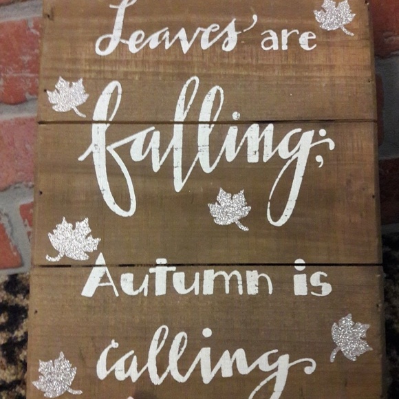 LEAVES are Falling Autumn is Calling Wood Sign ART - Picture 2 of 4